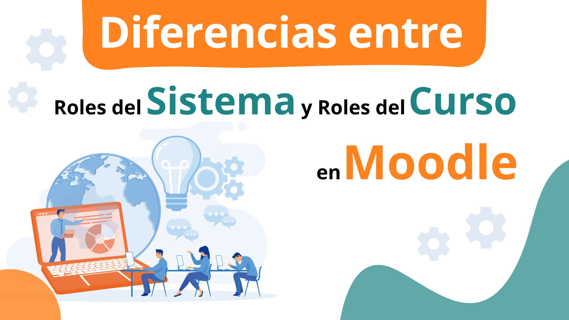 Rol de Curso, Rol de Sistema, Moodle